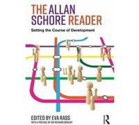Allan Schore Reader Eva Rass, (Auteur)