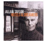 Allan Taylor Hotels & Dreamers (CD)