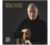 Allan Taylor – Old Friends New Roads – Import (in-akustik)