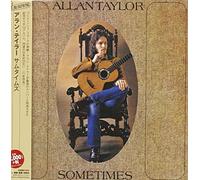 Allan Taylor - Sometimes [Import]