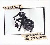 Allan Tom & the Strangest - Dear Boy