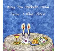 Allard, Peter / Ellen - Bring The Sabbath Home