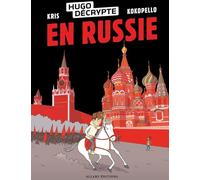Allary Éditions HugoDécrypte en Russie