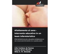 Allattamento al seno - Intervento educativo in un team infermieristico: Effetti dell'attività educativa sulla gestione dell'allattamento al seno nel personale infermieristico di un ospedale pubblico