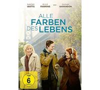 ALLE FARBEN DES LEBENS - WATTS,NAOMI/FANNING,ELLE/SARANDON,SUSAN/+ DVD NEUF