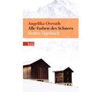 Alle Farben Des Schnees