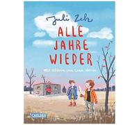 Juli Zeh – Alle Jahre wieder – Livre pour enfants à lire à voix haute
