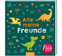 Alle meine Freunde - Dino: Mit über 300 Stickern Freundebuch mit über (Relié)