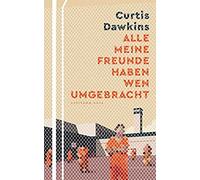 Alle Meine Freunde Haben Wen Umgebracht