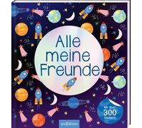 Alle meine Freunde - Weltraum | Mit über 300 Stickern