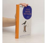 Alle Meine Wünsche