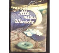 Alle meine Wünsche