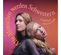 Alle Menschen Werden Schwestern