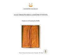 Alle origini della distruttività. Nuova ediz.