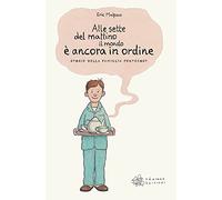 Alle sette del mattino il mondo è ancora in ordine. Storie della famiglia Pentecost