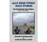 Alle Wege Führen Nach Sturgis