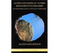 Allees couvertes et autres monuments funeraires Claude Masset (Auteur), Marc Soulier (Auteur)