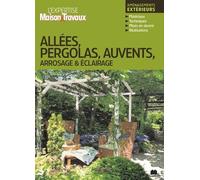 Allées, Pergolas, Auvents, Arrosages Et Éclairages
