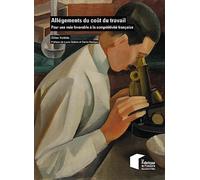 Allègements du coût du travail : Pour une voie favorable à la compétitivité francaise