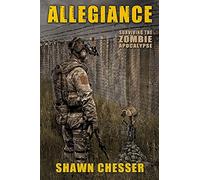Allegiance: Surviving the Zombie Apocalypse