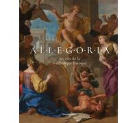 Allegoria, les clés de la symbolique baroque - Dominique Brême - Silvana Editoriale - relié - Etude