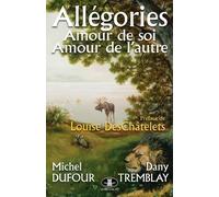 Allegories Amour de Soi Amour des Autres