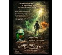 Allégories D’un Extrême Incompris (format A4): Autoportrait D’un Extrême Très Haut Potentiel Émotionnel