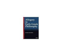 Allegory In Early Greek Philosophy