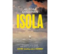 Allegra Goodman – Isola – Relié