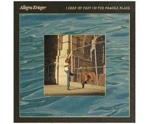 Allegra Krieger - I Keep My Feet On The Fragile Plane [Vinyl Lp] Digital Download