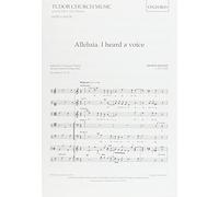 Alleluia. I heard a voice: Vocal score (Tudor Church Music) by Thomas Weelkes (Composer), Bray (Editor) (5-Feb-1976) Sheet music