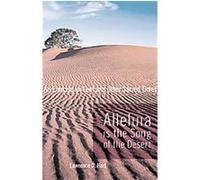 Alleluia Is the Song of the Desert Lawrence D. Hart (Auteur)