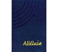 Alléluia. Recueil de cantiques