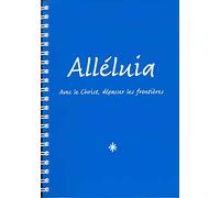 Alléluia, recueil de chants (Grand format en 3 volumes)