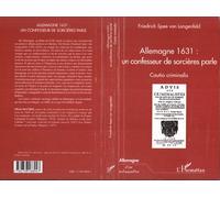 Allemagne 1631 : un confesseur de sorcieres parle Cautio Criminalis - Olivier Maurel - L'harmattan - broché - Livre