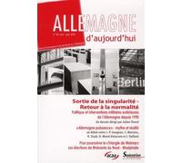 Allemagne d''aujourd''hui, n°192/avril - juin 2010 Sortie de la singularité - Retour à la normalité. - PU Septentrion - Presses Universitaires Du Septen-Trion - broché - Revue