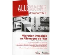 Allemagne d''aujourd''hui, n°198/octobre - décembre 2011 Migration immobile en Allemagne de l''Est - PU Septentrion - Presses Universitaires Du Septen-Trion - broché - Revue