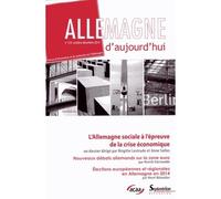 Allemagne d''aujourd''hui, n°210/octobre - décembre 2014