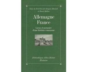 Allemagne-France J. Morizet (Auteur), Horst Moller (Auteur)
