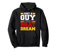 Allemagne Just A Guy with A Brat Dream Humour Allemand Sweat à Capuche