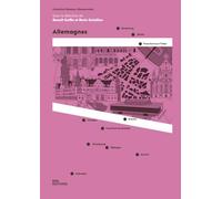 Allemagnes: Strasbourg, Berlin, Hambourg, Cologne, Majorque, Francfort-sur-le-Main, Tübingen, Munich, Dresde, Francfort-sur-l'Oder