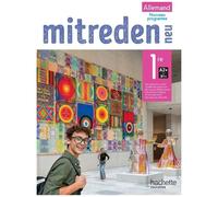 Allemand 1re A2-B1 + Mitreden Neu