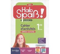 Allemand 1re année A1 Hab Spaß! Neu: Cahier d'activités, édition enrichie