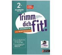 Allemand 2de A2>B1 Trimm Dich Fit! - Cahier D'activités - Edition 2019
