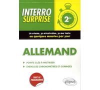 Allemand 2de: Points clés à maîtriser, exercices chronométrés et corrigés