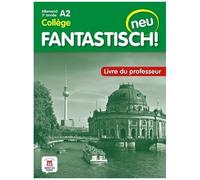 Allemand 3e Année A2 Collège Fantastisch! Neu - Livre Du Professeur