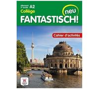 Allemand 3e Année A2 Fantastisch! Collège - Cahier D'activités