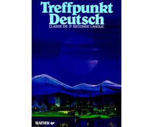 Allemand 3eme Lv2 Treffpunkt Deutsch