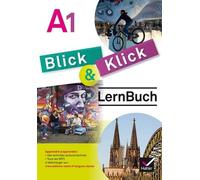 Allemand 5e Lv2 A1 Blick & Klick - Lernbuch