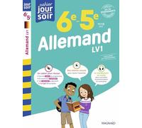 Allemand 6e-5e LV1 - Cahier Jour Soir: Conçu et recommandé par les enseignants